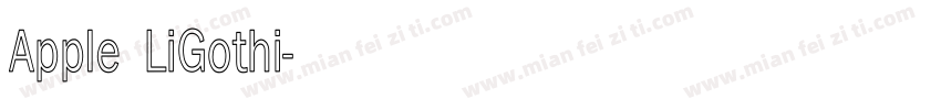 Apple LiGothi手机版字体转换